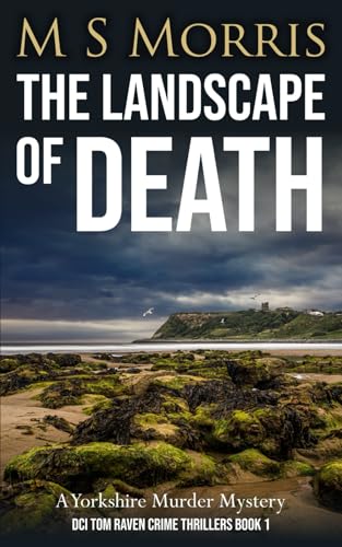 The Landscape of Death by M S Morris