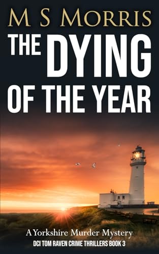 The Dying of the Year by M S Morris