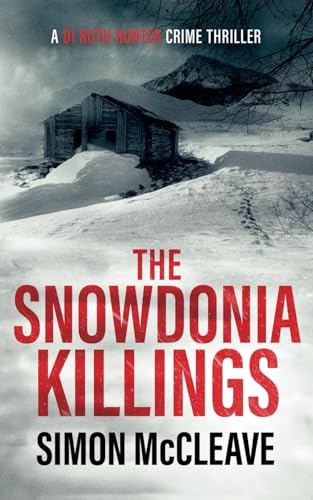 The Snowdonia Killings by Simon Mccleave