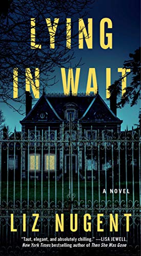Lying in Wait by Liz Nugent