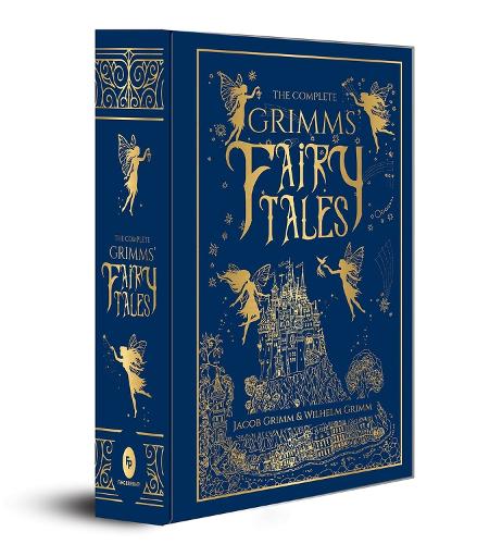 The Complete Grimms' Fairy Tales by Jacob Grimm
