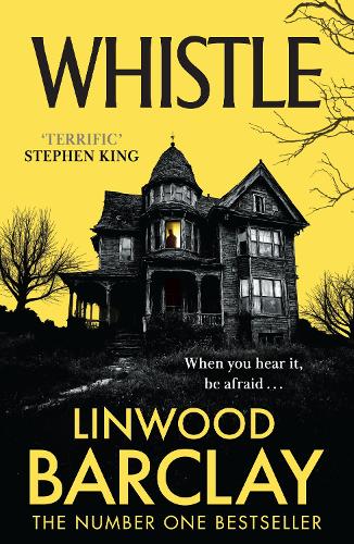 Whistle by Linwood Barclay