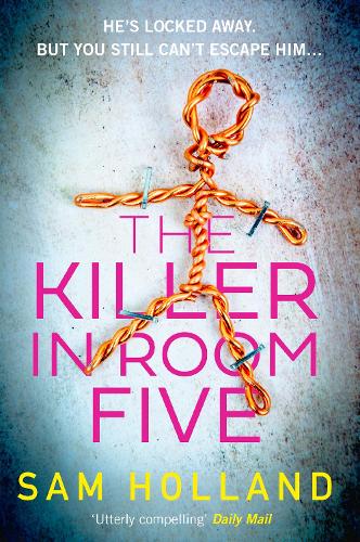 The Killer in Room Five by Sam Holland