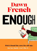 Enough by Dawn French