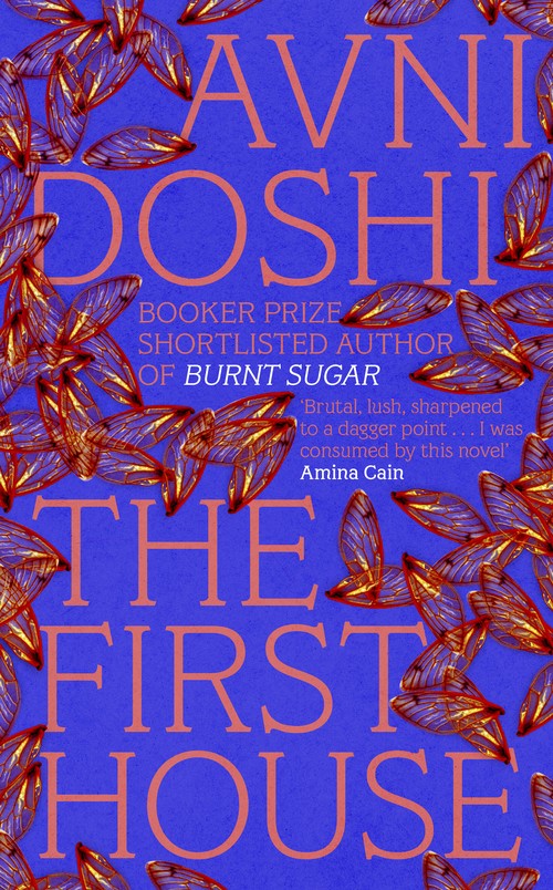 The First House by Avni Doshi