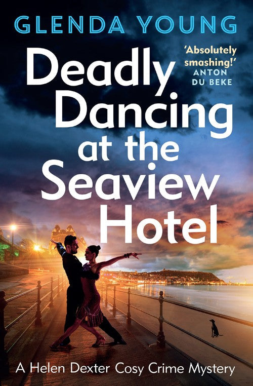 Deadly Dancing at the Seaview Hotel by Glenda Young