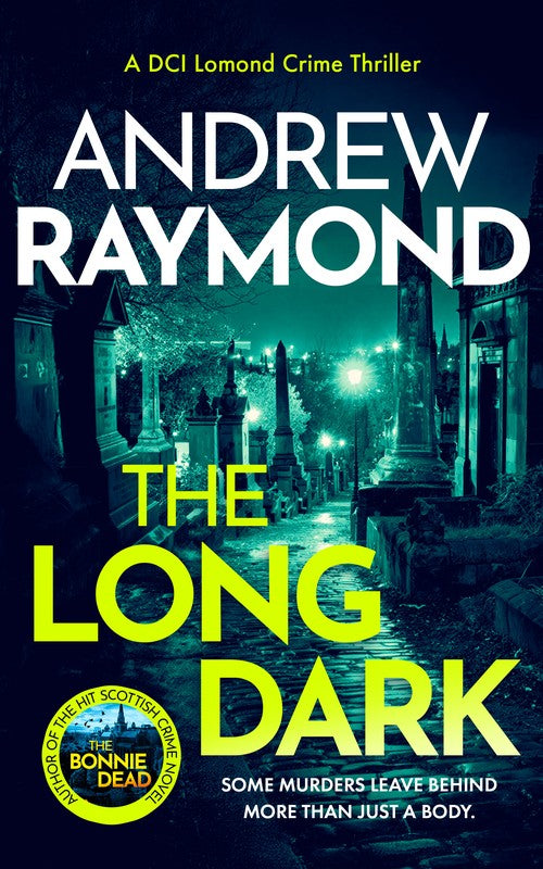 The Long Dark by Andrew Raymond