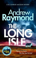 The Long Isle by Andrew Raymond
