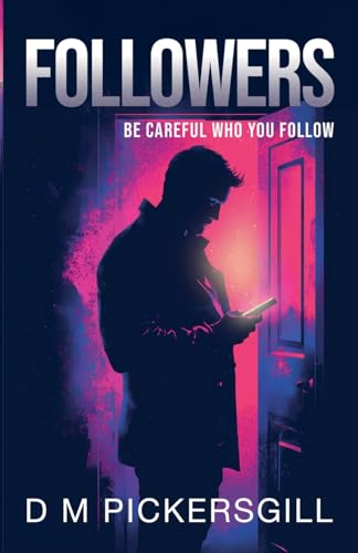 Followers by D M Pickersgill