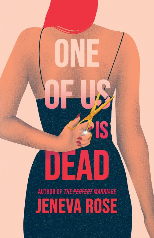 One of Us Is Dead by Jeneva Rose