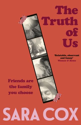 The Truth of Us by Sara Cox