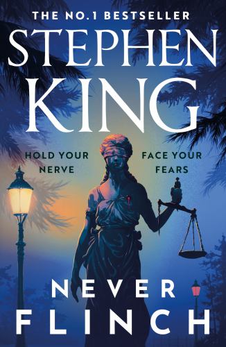 Never Flinch by Stephen King