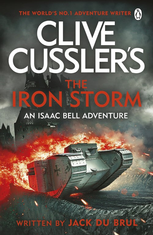 Clive Cusslers The Iron Storm by Jack Du Brul