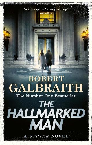The Hallmarked Man by Robert Galbraith