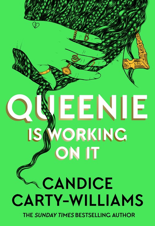 Queenie is Working on It by Candice Carty-Williams
