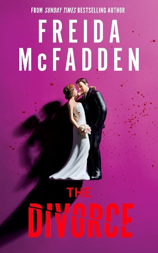 The Divorce by Freida Mcfadden