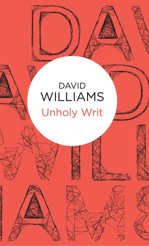Unholy Writ by David Williams