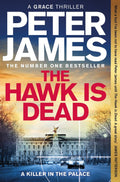 The Hawk Is Dead by Peter James