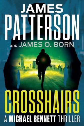 Crosshairs by James Patterson