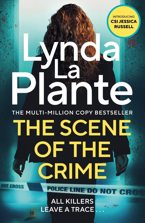 The Scene of the Crime by Lynda La Plante