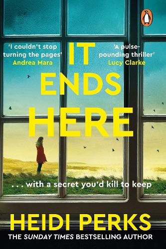It Ends Here by Heidi Perks