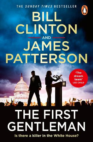 The First Gentleman by President Bill Clinton
