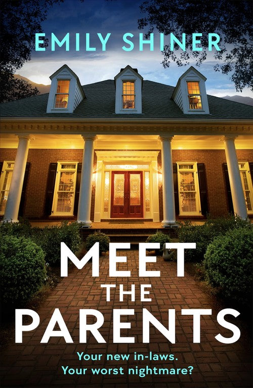 Meet the Parents by Emily Shiner
