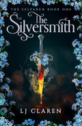 The Silversmith by Lj Claren