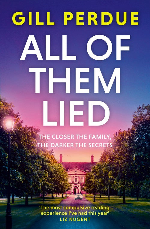 All of Them Lied by Gill Perdue