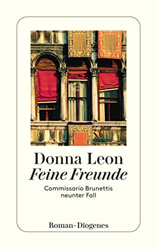 Feine Freunde by Donna Leon