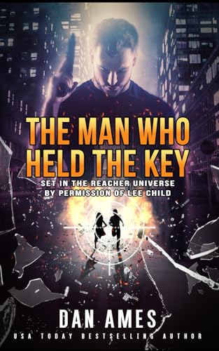 The Jack Reacher Cases (The Man Who Held The Key) by Dan Ames