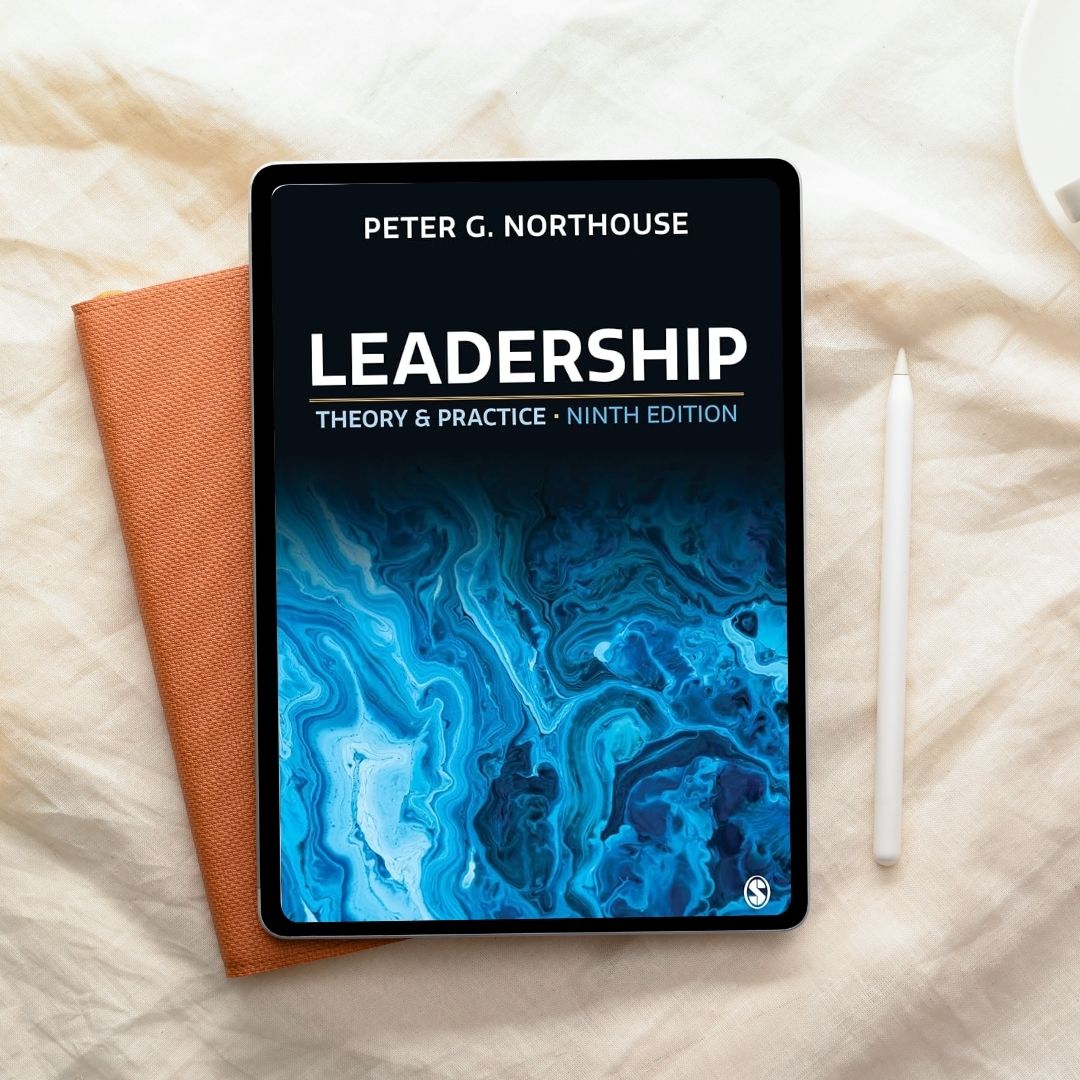 Leadership: Theory and Practice 9th Edition, Peter G Northhouse: ISBN 9781544397566
