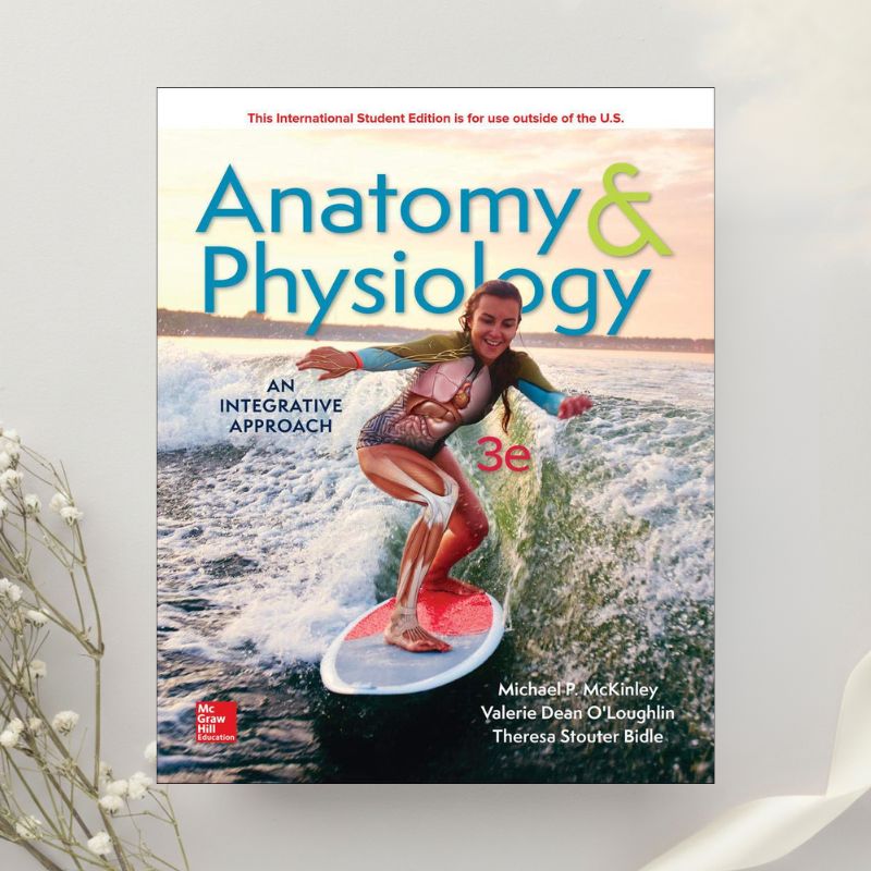 Anatomy & Physiology An Integrative Approach 3rd Edition by McKinley et al. (2018)