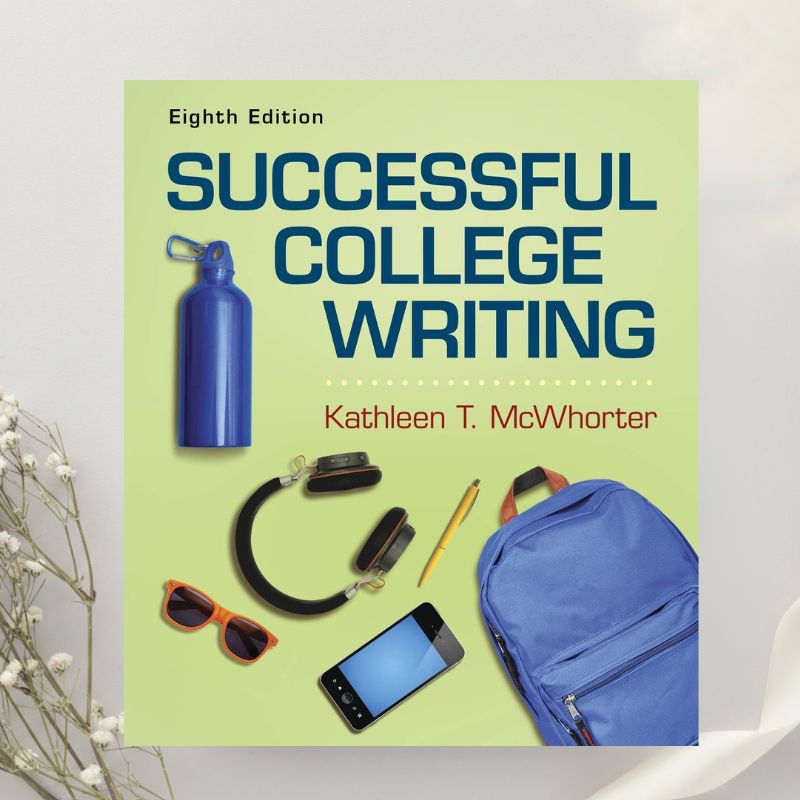 Successful College Writing 8th Edition by Kathleen T. McWhorter (2020)