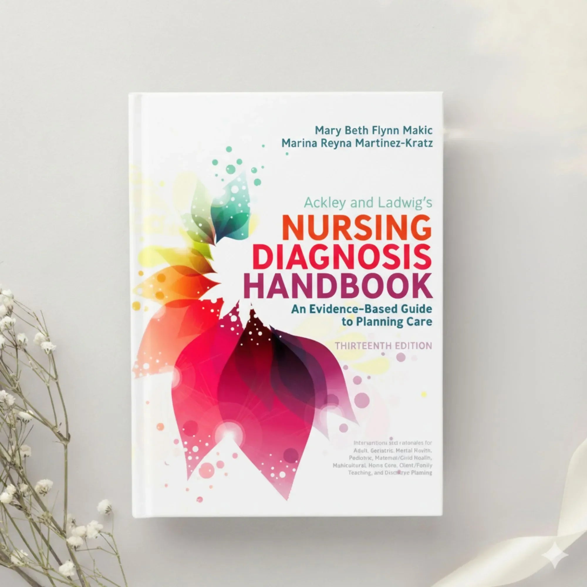 Ackley and Ladwig's Nursing Diagnosis 13th