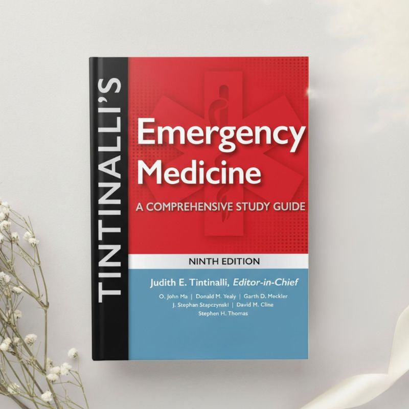 Tintinalli's Emergency Medicine: A Comprehensive Study Guide - 9th Edition by Tintinalli, Ma, Yealy, Meckler et al. (2019)