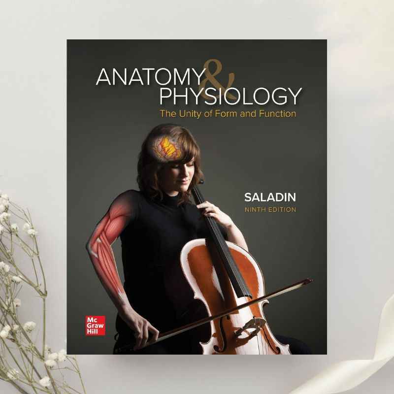Anatomy & Physiology The Unity of Form and Function 9th Edition by Kenneth S. Saladin (2020)
