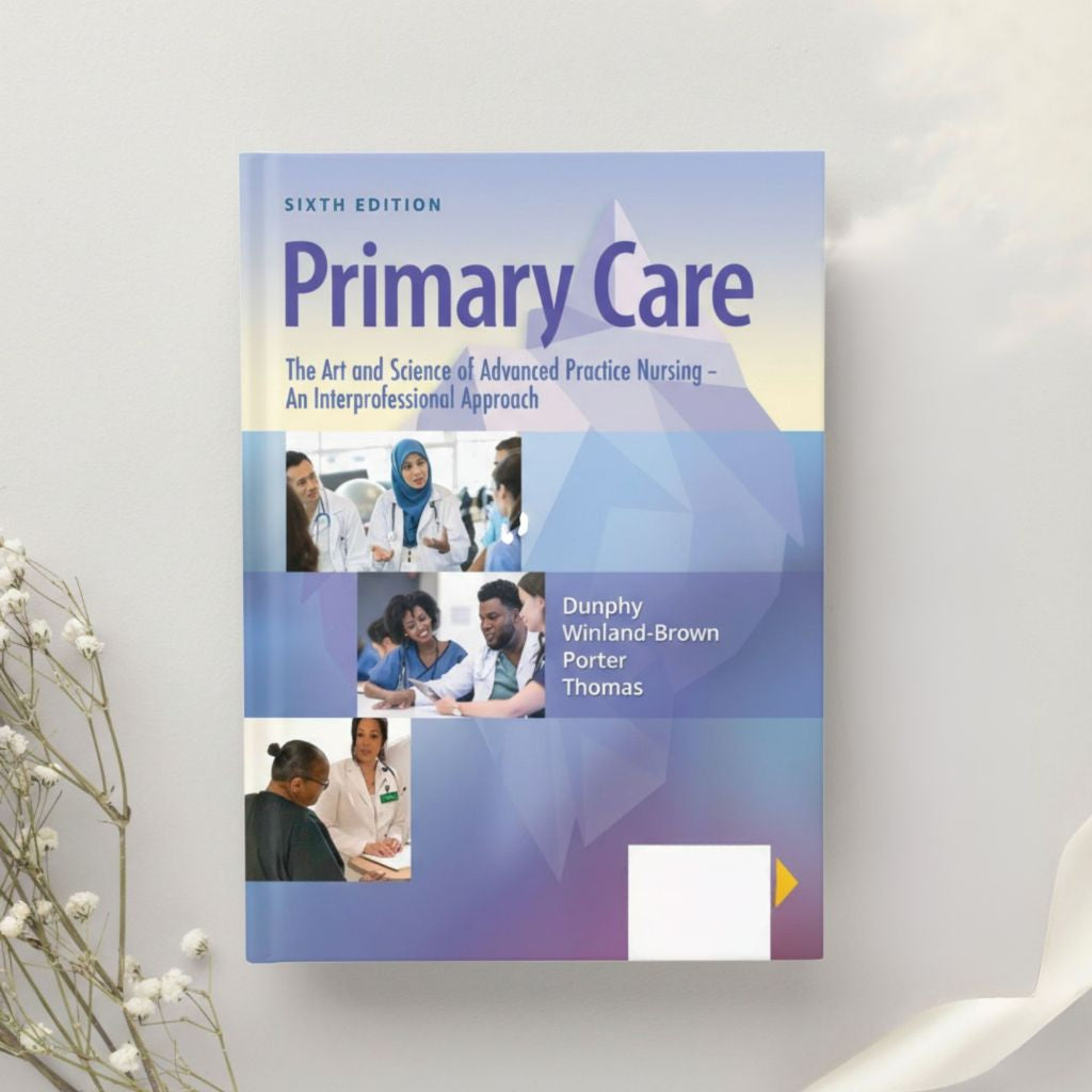 Primary Care The Art and Science of Advanced Practice Nursing 6th Edition
