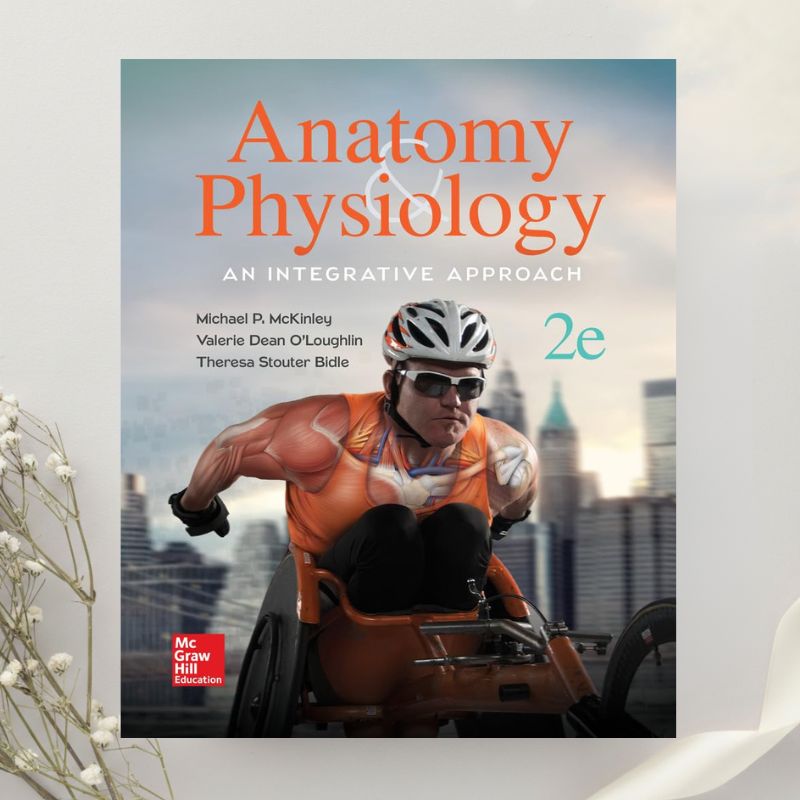 Anatomy & Physiology An Integrative Approach 2nd Edition by McKinley et al. (2015)