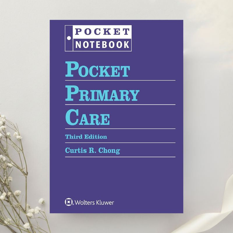Pocket Primary Care 3rd Edition by Curtis R. Chong (2022)