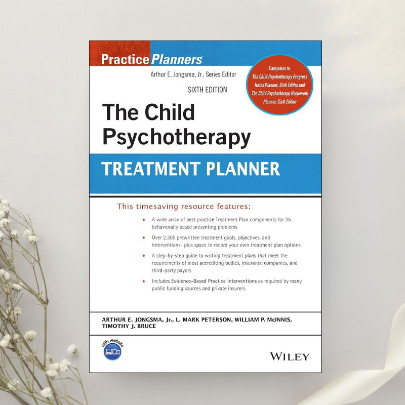 The Child Psychotherapy Treatment Planner 6th Edition by Jongsma, Peterson, McInnis & Bruce (2023)
