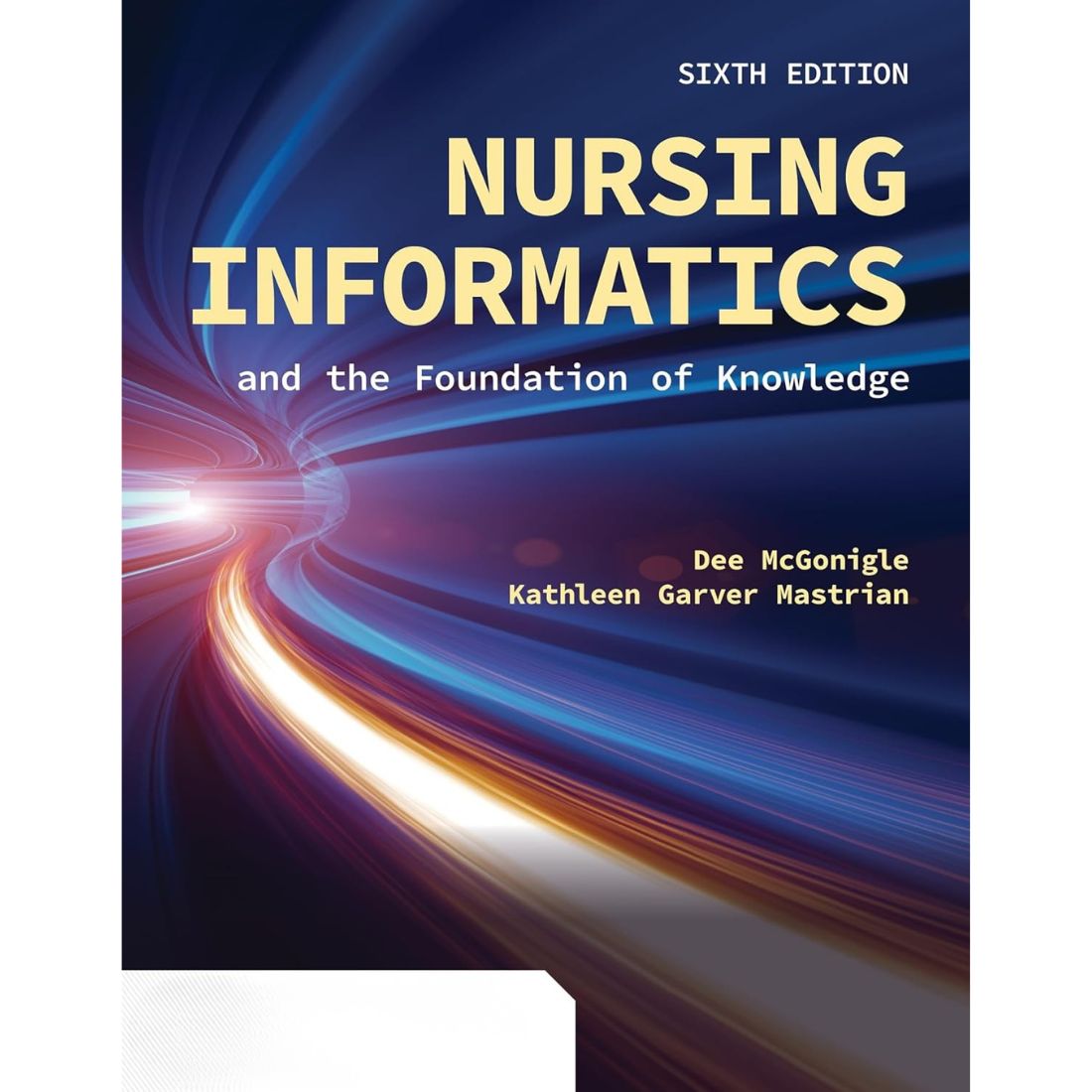 Nursing Informatics and the Foundation of Knowledge 6th Edition 2024 ISBN 978-1284293432