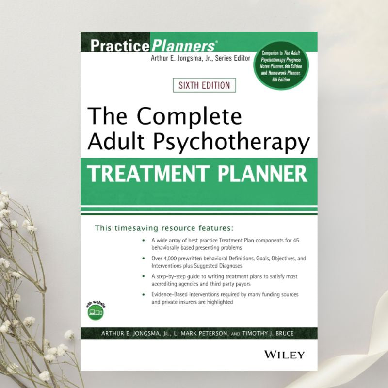 The Complete Adult Psychotherapy Treatment Planner 6th Edition by Jongsma, Peterson & Bruce (2021)