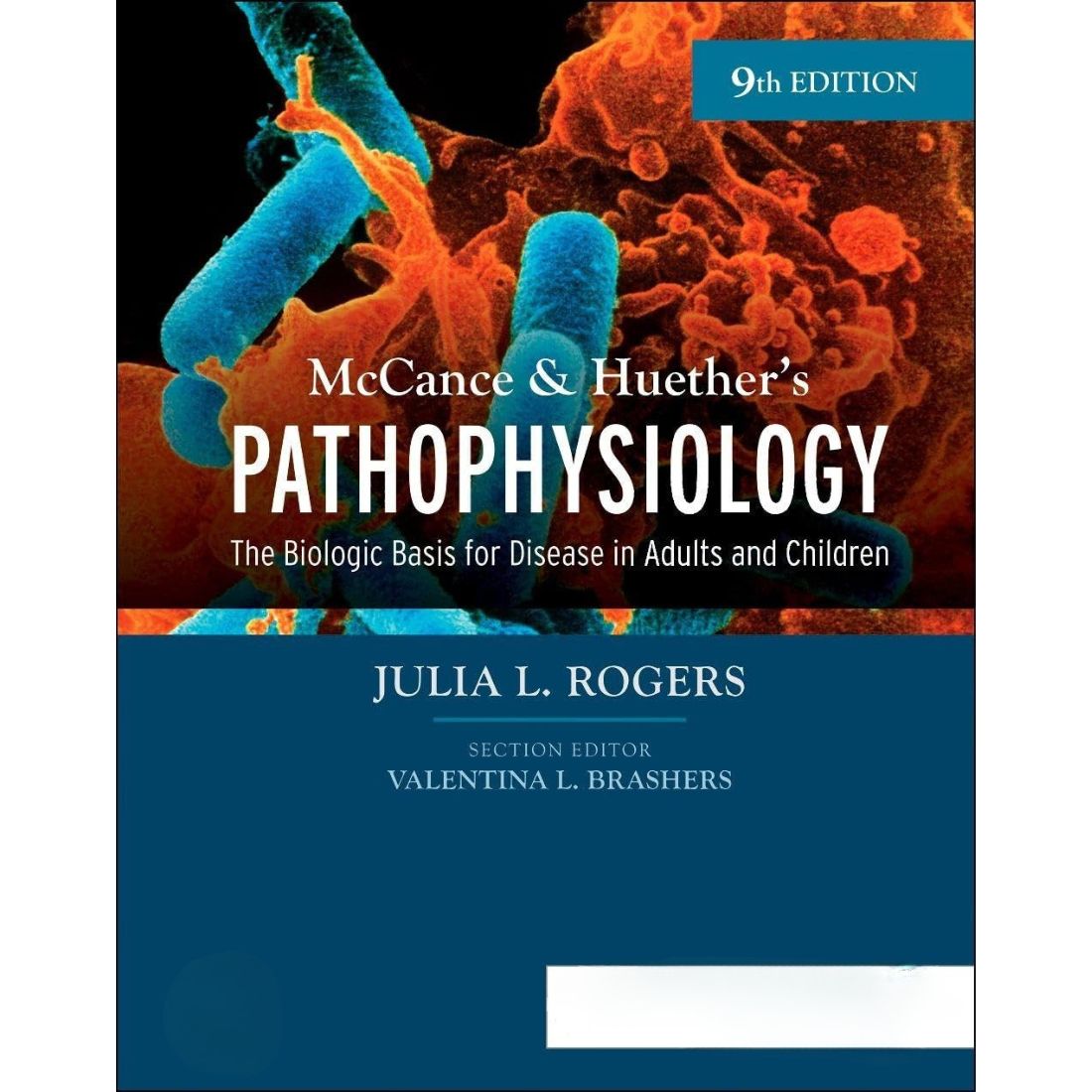 McCance & Huether's Pathophysiology: The Biologic Basis for Disease in Adults and Children 978-0323789875