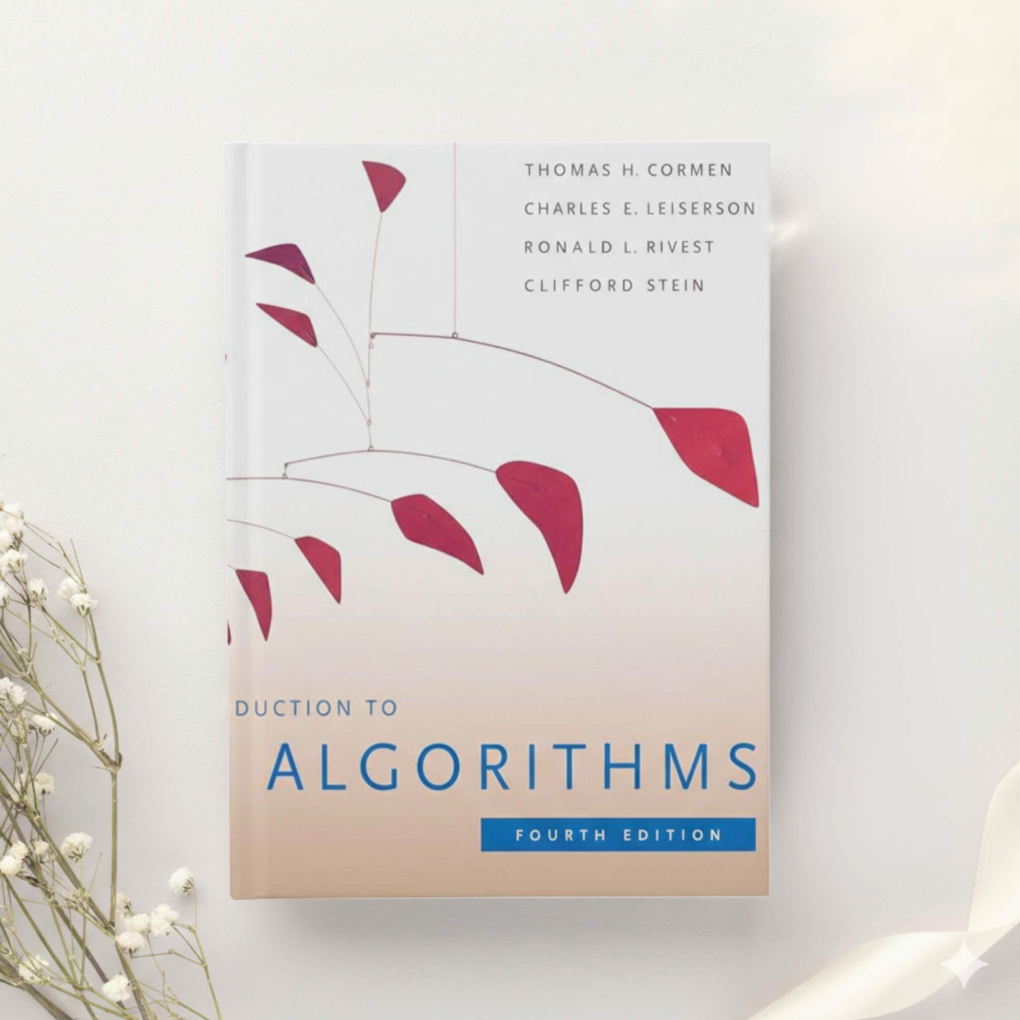 Introduction to Algorithms 4th Edition by Cormen, Leiserson, Rivest & Stein (2022)